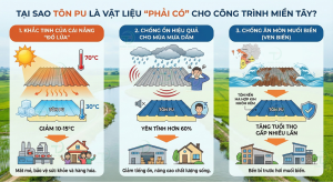 Tại sao tôn PU là vật liệu cần có cho công trình miền Tây